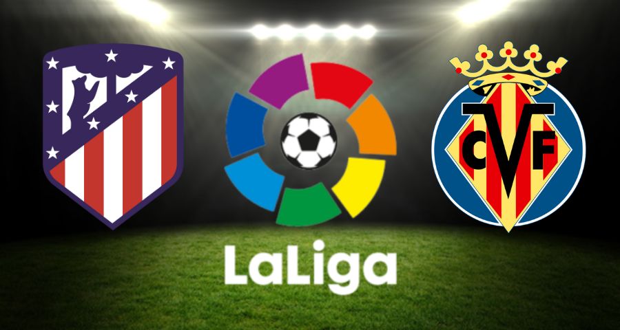 Sledujte predzápasovú analýzu 2. kola Primera Division a zápasu Atletico Madrid - Villarreal