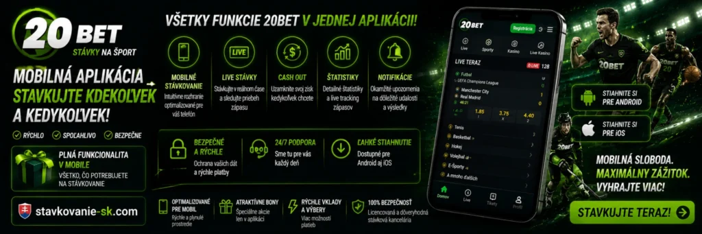 20Bet mobilná aplikácia – LIVE stávky, Cash Out, športové štatistiky, notifikácie a mobilné stávkovanie cez Android a iOS