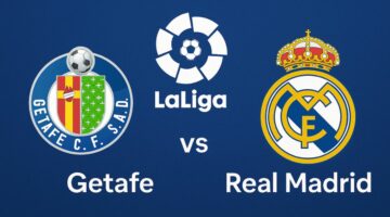 Preview Getafe vs Real Madrid