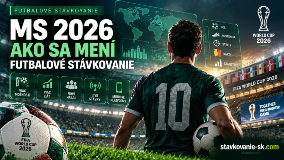 MS 2026 a zmeny vo futbalovom stávkovaní – player props, štatistiky a nové stávkové trhy